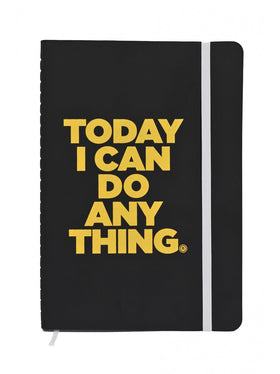 TODAY I CAN DO ANYTHING JOURNAL NOTEBOOK
