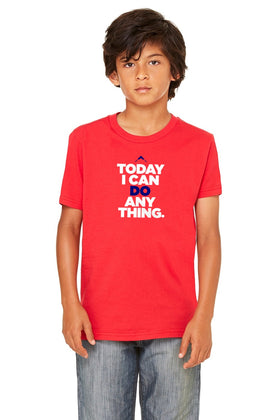 Today I Can Do Anything Classic Tee